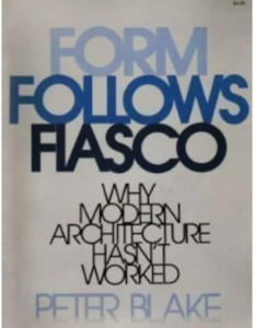 Form follows fiasco - Preter Blake